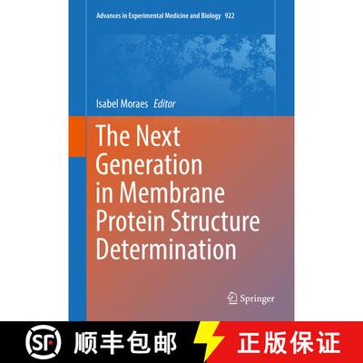 【3-4周达】精装 The Next Generation in Membrane Protein Structure Determination [9783319350707]