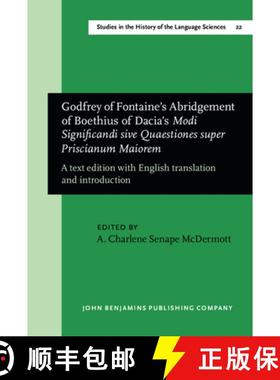 【3-4周达】Godfrey of Fontaine's Abridgement of Boethius of Dacia's Modi Significandi sive Quaestione... [9789027245038]
