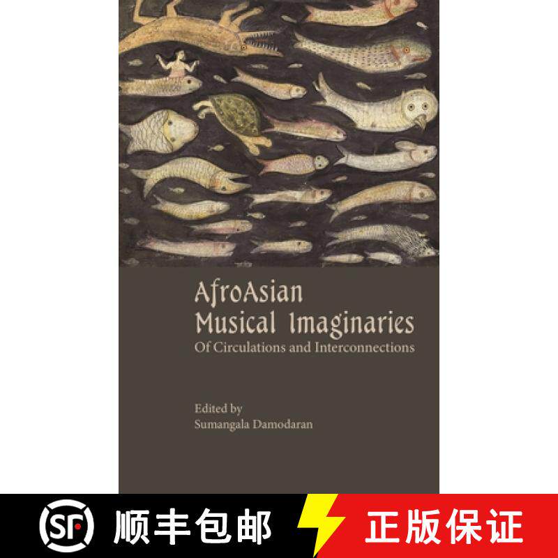 【3-4周达】精装 AfroAsian Musical Imaginaries – Of Circulations and Interconnections [9788196580377]