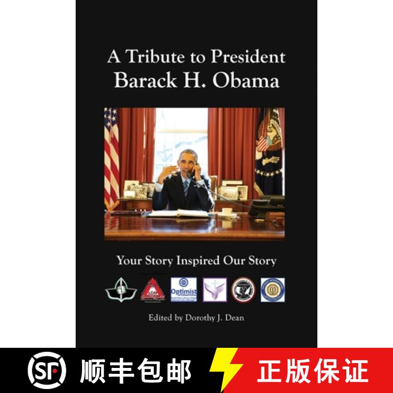 【3-4周达】A Tribute to Barack H. Obama: Your Story Inspired Our Story [9798886042788]