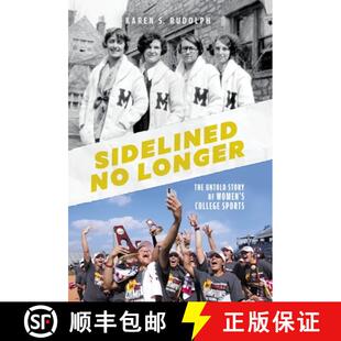 【3-4周达】精装 Sidelined No Longer: The Untold Story of Women's College Sports [9798891652774]