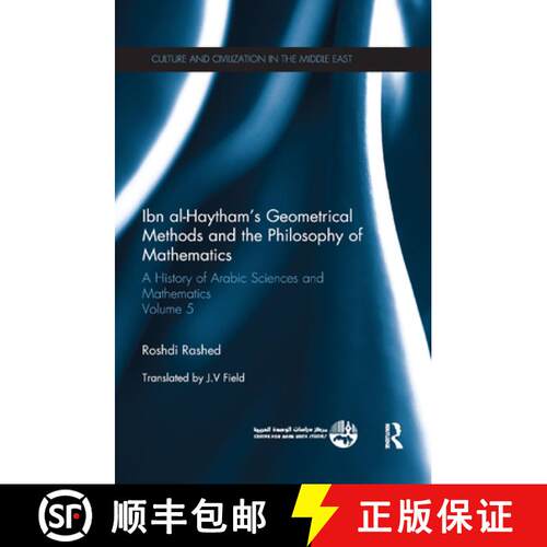 【3-4周达】Ibn al-Haytham's Geometrical Methods and the Philosophy of Mathematics : A History of Arab... [9780367865290]