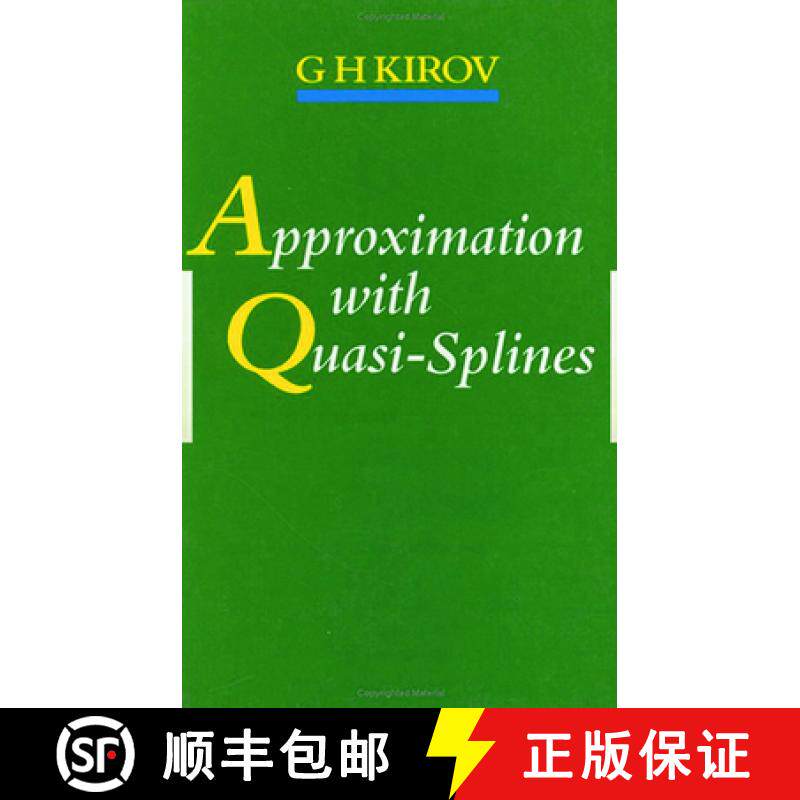 【3-4周达】Approximation with Quasi-Splines [9780750301817]