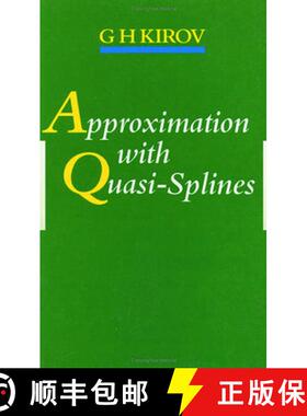 【3-4周达】Approximation with Quasi-Splines [9780750301817]