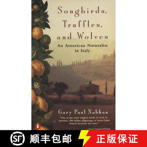 【3-4周达】Songbirds, Truffles, and Wolves: An American Naturalist in Italy [9780140239720]