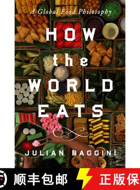 【3-4周达】How the World Eats: A Global Food Philosophy [9781639368198]