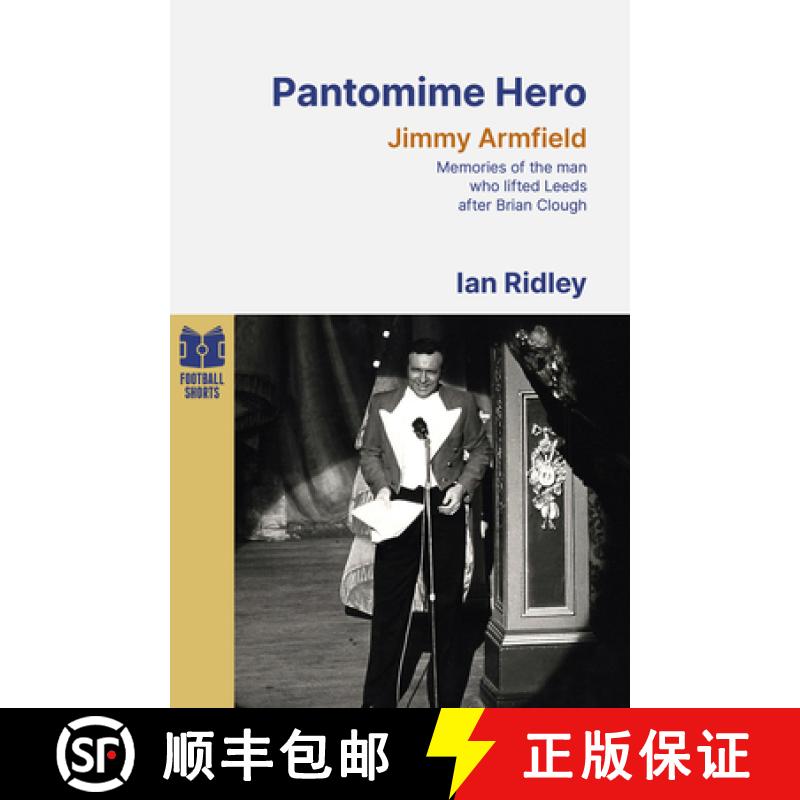 【3-4周达】Pantomime Hero: Memories of the Man Who Lifted Leeds United After Brian Clough Volume 1 [9781801504836]图片