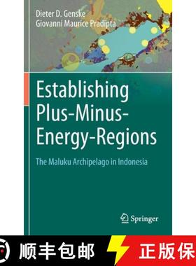 【3-4周达】Establishing Plus-Minus-Energy-Regions : The Maluku Archipelago in Indonesia [9783030935955]