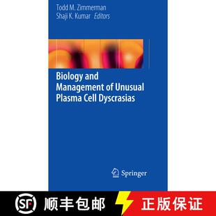 【3-4周达】Biology and Management of Unusual Plasma Cell Dyscrasias [9781493979264]