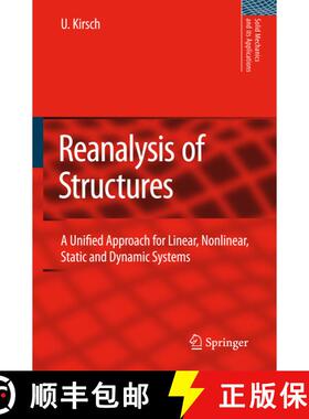 【3-4周达】Reanalysis of Structures : A Unified Approach for Linear, Nonlinear, Static and Dynamic Sy... [9789048178032]