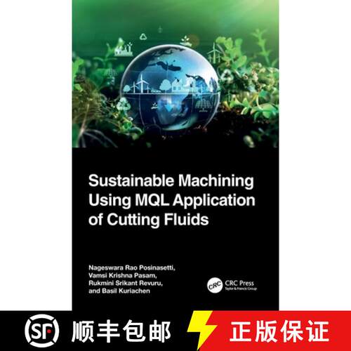 【3-4周达】Sustainable Machining Using Mql Application of Cutting Fluids [9781032358208]