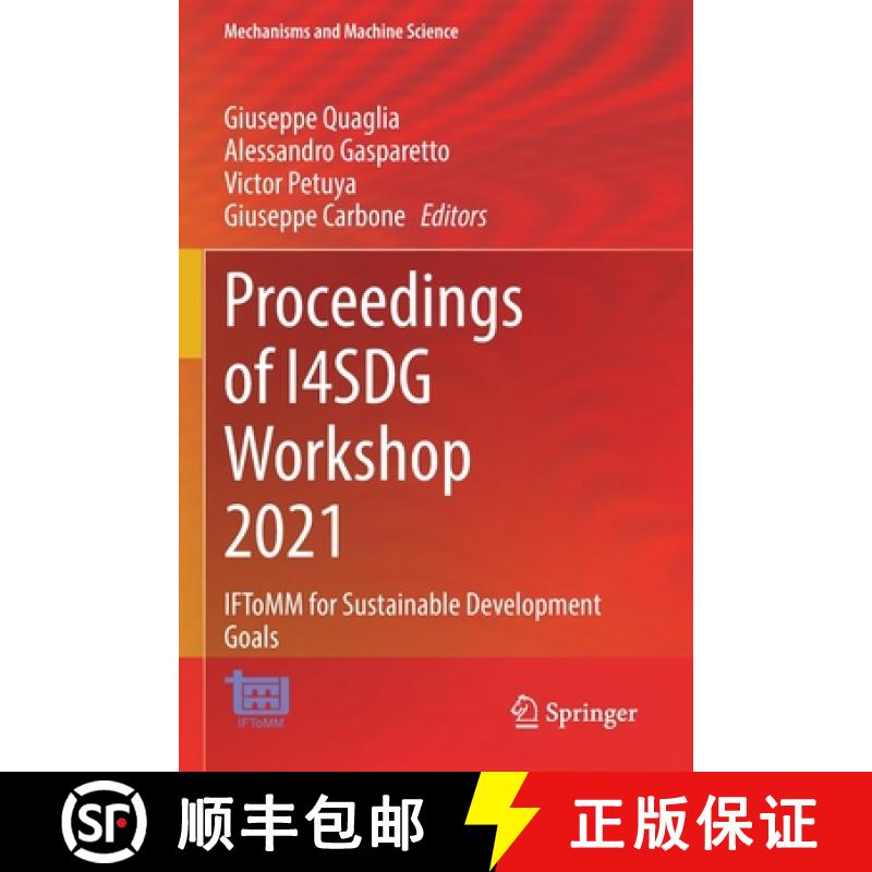 【3-4周达】Proceedings of I4SDG Workshop 2021 : IFToMM for Sustainable Development Goals [9783030873851]