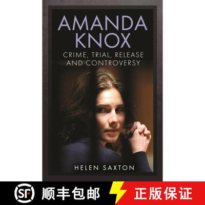【3-4周达】精装 Amanda Knox: Crime, Trial, Release and Controversy [9781399068338]