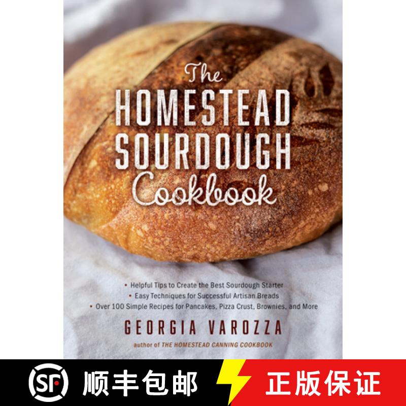 【3-4周达】Homestead Sourdough Cookbook: • Helpful Tips to Create the Best Sourdough Starter • Easy... [9780736984409]
