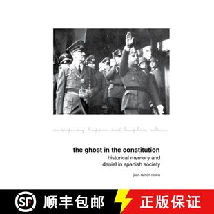 Ghost Constitution The Spanish 9781800855748 Denial 4周达 Memory Historical the Society and