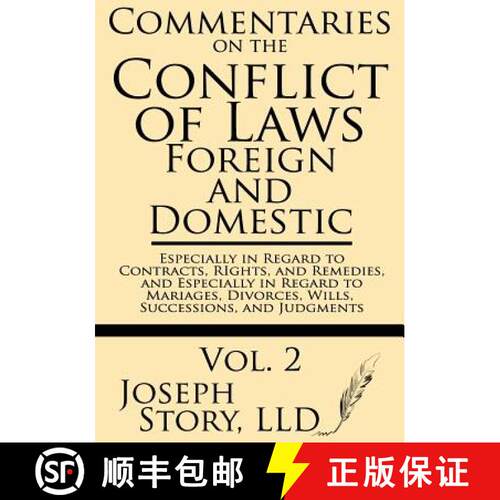 【3-4周达】Commentaries on the Conflict of Laws: Foreign and Domestic: In Regard to Contracts, Rights... [9781628450194]