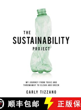 【3-4周达】The Sustainability Project : My Journey from Toxic and Throwaway to Clean and Green [9798987364703]