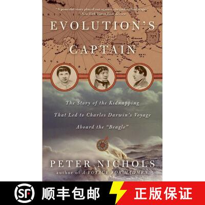【3-4周达】Evolution's Captain: The Story of the Kidnapping That Led to Charles Darwin's Voyage Aboar... [9780060088781]