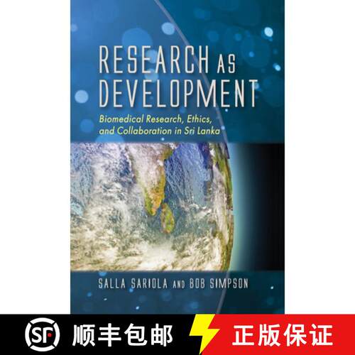 【3-4周达】精装 Research As Development – Biomedical Research, Ethics, and Collaboration in Sri Lanka [9781501733604]
