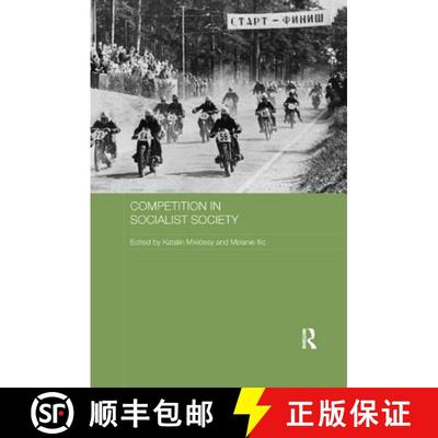 【3-4周达】COMPETITION IN SOCIALIST SOCIETY - [9781138573741]