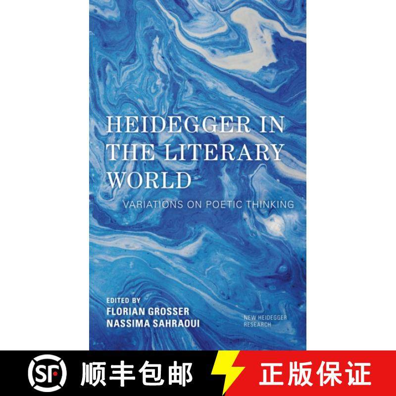 预订 Heidegger in the Literary World : Variations on Poetic Thinking [9781538162576]