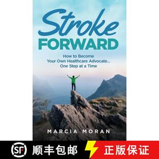 Step One How Your Healthcare Become 9781733258708 Time Stroke 4周达 Advocate Forward Own