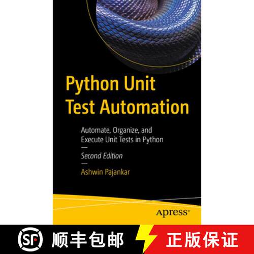 【3-4周达】Python Unit Test Automation : Automate, Organize, and Execute Unit Tests in Python (2nd ed... [9781484278536]