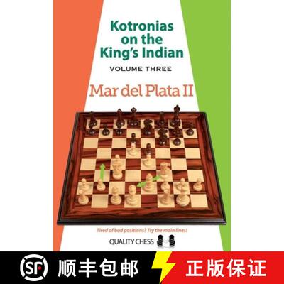 【3-4周达】Kotronias on the Kings Indian: Volume III: Mar Del Planta II [9781907982538]