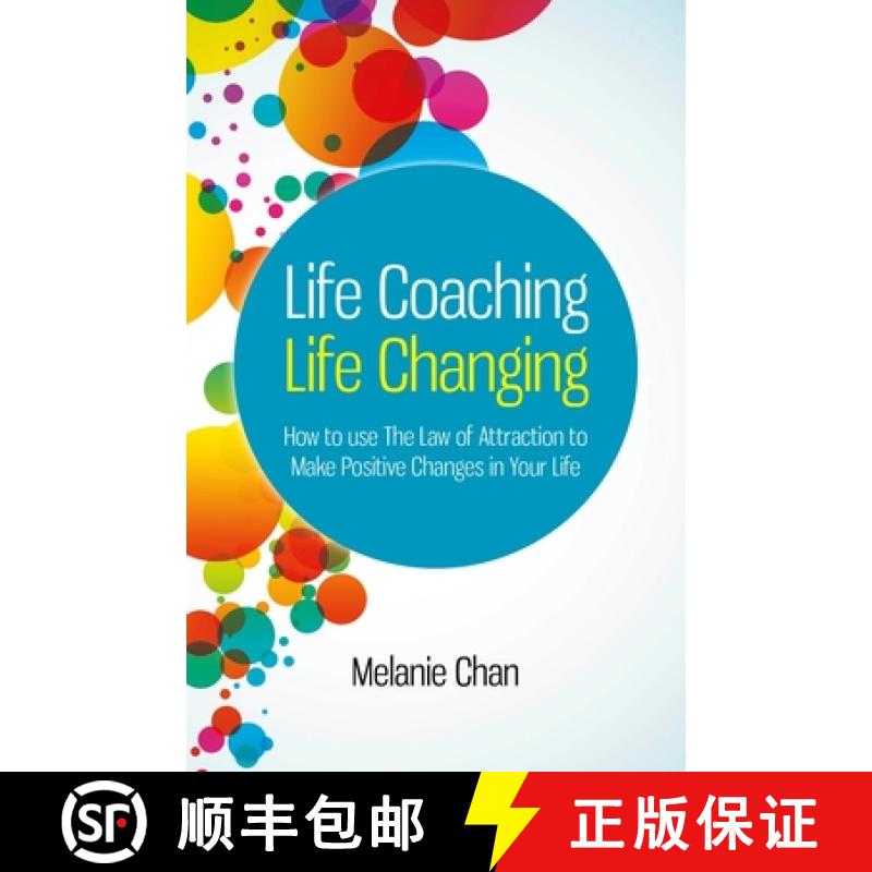 【3-4周达】Life Coaching – Life Changing – How to use The Law of Attraction to Make Positive Change... [9781846946660]