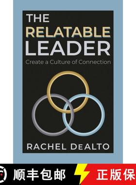 【3-4周达】The Relatable Leader: Create a Culture of Connection [9798888458983]