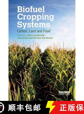 【3-4周达】Biofuel Cropping Systems: Carbon, Land and Food [9780415539531]
