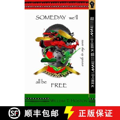 【3-4周达】Someday We'll All Be Free: Words for My Sons [9798986740829]