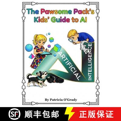 【3-4周达】The Pawsome Pack's Kids' Guide to AI [9798994333433]