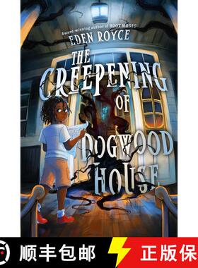 【3-4周达】The Creepening of Dogwood House [9780063251403]