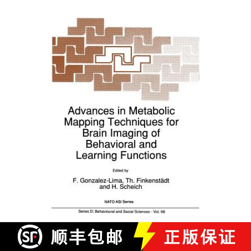 【3-4周达】Advances in Metabolic Mapping Techniques for Brain Imaging of Behavioral and Learning Func... [9789401052023]
