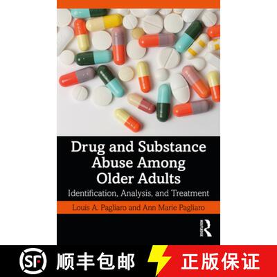 【3-4周达】Drug and Substance Abuse Among Older Adults: Identification, Analysis, and Synthesis [9780367445508]