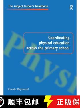 【3-4周达】Coordinating Physical Education Across the Primary School [9781138165670]