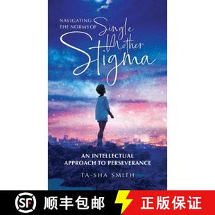 Approach 4周达 Norms the Single Intellectual Navigating Stigma Mother 9781638378969 Perseverance