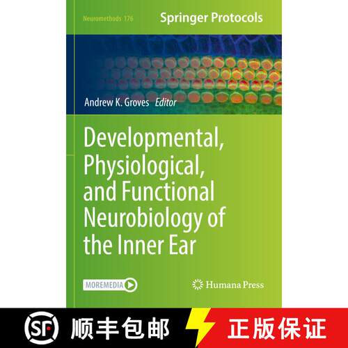 【3-4周达】Developmental, Physiological, and Functional Neurobiology of the Inner Ear [9781071620243]