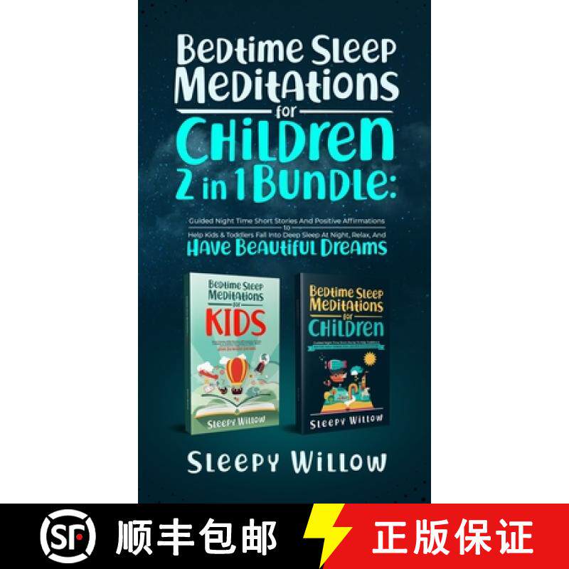 预订 Bedtime Sleep Meditations For Children 2 In 1 Bundle: Guided Night Time Short Stories With Posit... [9781953142177]