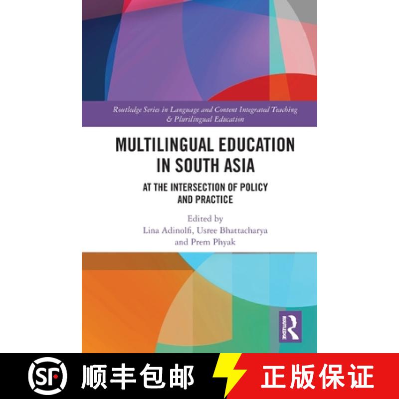 【3-4周达】Multilingual Education in South Asia: At the Intersection of Policy and Practice [9780367746032]