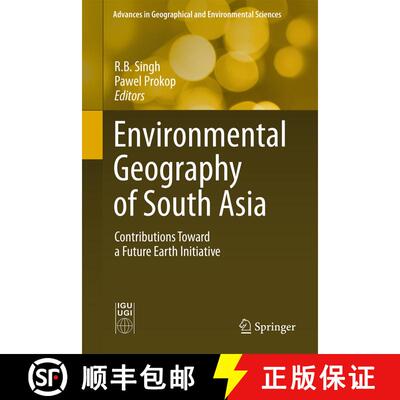 【3-4周达】精装 Environmental Geography of South Asia: Contributions Toward a Future Earth Initiative... [9784431557401]