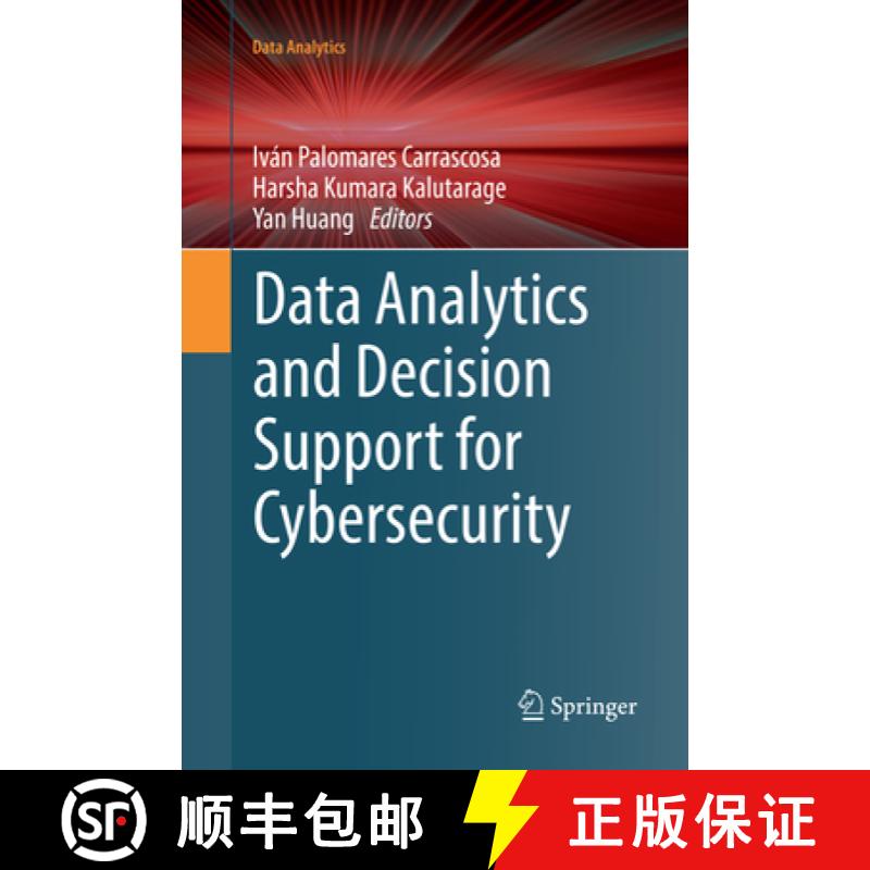 【3-4周达】Data Analytics and Decision Support for Cybersecurity : Trends, Methodologies and Applicat... [9783319866246]