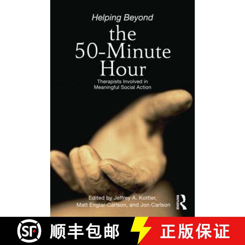 【4周达】Helping Beyond the 50-Minute Hour : Therapists Involved in Meaningful Social Action [9780415896306]