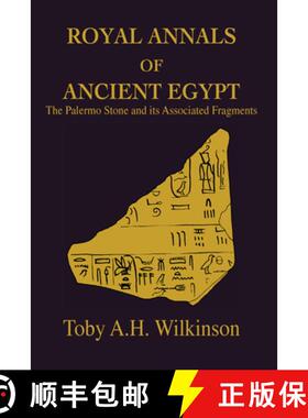 【3-4周达】Royal Annals Of Ancient Egypt: the Palermo Stone and Its Associated Fragments [9780710306678]