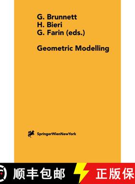 【3-4周达】Geometric Modelling: Dagstuhl 1999 Computing Supplement 14 - Geometric Modelling Supplemen... [9783211836033]