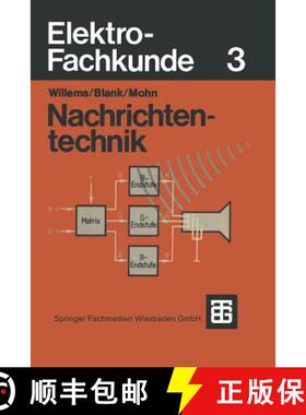 【3-4周达】Elektro-Fachkunde: 3: Nachrichtentechnik (2., neubearb. und erw. Auflage 1988) (2., neubea... [9783519168072]