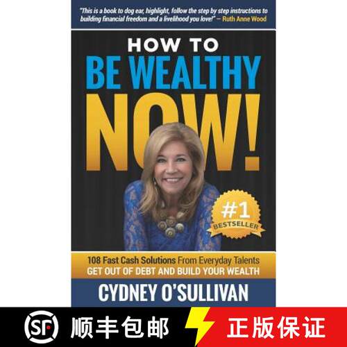 【3-4周达】How To Be Wealthy NOW!: 108 Fast Cash Solutions [9781922093004]
