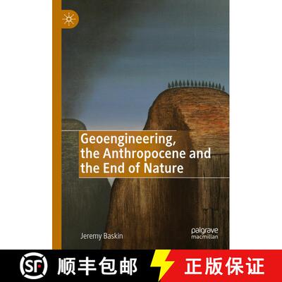 【3-4周达】Geoengineering, the Anthropocene and the End of Nature [9783030173586]
