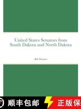【3-4周达】United States Senators from South Dakota and North Dakota [9781716600807]